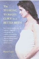 Thinking Woman's Guide to Better Birth cover